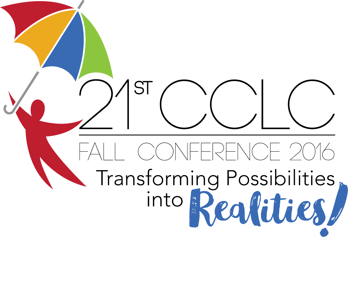 12st CCLC Fall Conference 2016 - Transforming Possibilities into Realities