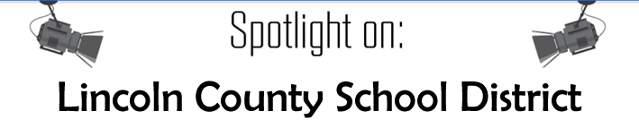 Spotlight on Lincoln County School District