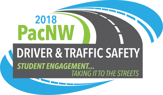 A logo featuring roads wrapped into an oval shape. The text reads "2018 PacNW Driver & Traffic Safety -- Student Engagement... Taking it to the streets."